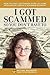 I Got Scammed So You Don't ...