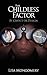 The Childless Factor