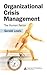 Organizational Crisis Management: The Human Factor