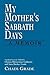 My Mother's Sabbath Days by Chaim Grade