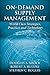 On-Demand Supply Management: World-Class Strategies, Practices and Technology
