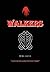 Walkers by Kyra Gates