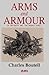 Arms And Armour In Antiquity And The Middle Ages by Charles Boutell