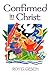 Confirmed in Christ