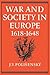 War and Society in Europe, 1618-1648