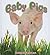 Baby Pigs (It's Fun to Learn About Baby Animals)