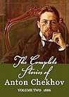 The Complete Stories of Anton Chekhov, Volume 2 by Anton Chekhov