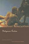 Without Reservation by Kateri Akiwenzie-Damm