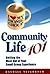 Community Life 101: Getting...