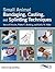 Small Animal Bandaging, Casting, and Splinting Techniques by Steven F. Swaim