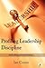 Profiling Leadership Discipline: a short excursion to outstanding leadership