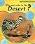Who Eats Who in the Desert? (Food Chains in Action)