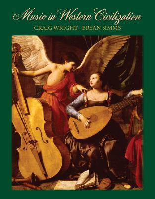 Music In Western Civilization Craig Wright Music In Western Civilization Craig Wright