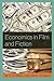 Economics in Film and Fiction