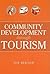 Community Development Through Tourism [OP] by Sue Beeton