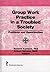 Group Work Practice in a Troubled Society: Problems and Opportunities