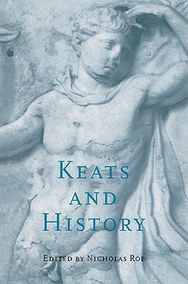 Keats and History (Paperback)