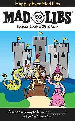 Happily Ever Mad Libs: World's Greatest Word Game (Paperback)