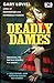Deadly Dames