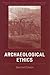 Archaeological Ethics