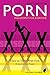 Porn - Philosophy for Everyone by Fritz Allhoff