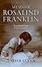 My Sister Rosalind Franklin by Jenifer Glynn