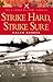 Strike Hard, Strike Sure (Pen & Sword Military Classics)