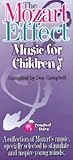 Mozart Effect Music for Children Box Set [With CD]