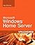 Microsoft Windows Home Server Unleashed