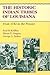 The Historic Indian Tribes of Louisiana: From 1542 to the Present Louisiana