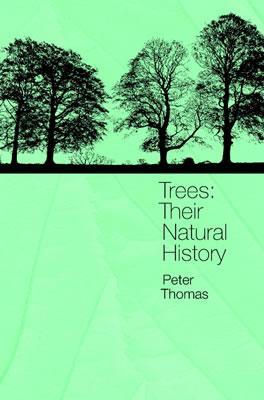Trees: Their Natural History (Paperback)