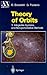 Theory of Orbits: Volume 1: Integrable Systems and Non-perturbative Methods (Astronomy and Astrophysics Library)