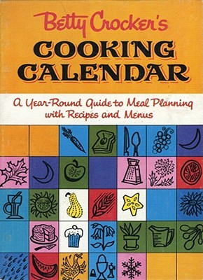 Betty Crocker's Cooking Calendar