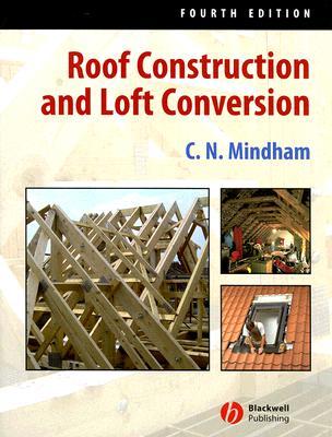 Roof Construction and Loft Conversion (Paperback)