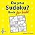 Do You Sudoku?: Book for Ki...