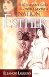 Esther: The Peasant Girl Who Saved a Nation