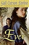Ever by Gail Carson Levine