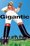 Gigantic Gigantic