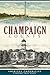 Remembering Champaign County (American Chronicles)