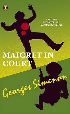 Maigret in Court (Inspector Maigret #55)