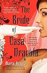 The Bride of Casa Dracula by Marta Acosta The Bride of Casa Dracula by Marta Acosta