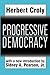 Progressive Democracy (Classics in Social Science)