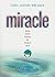 Miracle: When Christ Touche...