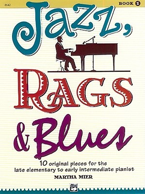 Portada de Jazz, Rags & Blues, Book 1, de Martha Mier