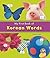 My First Book of Korean Words (Bilingual Picture Dictionaries)