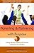 Parenting and Partnering with Purpose: Linking Homes, Schools and Churches to Educate Our Children