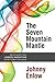 The Seven Mountain Mantle by Johnny Enlow