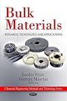 Bulk Materials: Research, Technology and Applications (Chemical Engineering Methods and Technology)