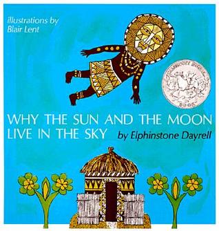 Why the Sun and the Moon Live in the Sky (Paperback)