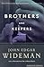 Brothers and Keepers: A Memoir